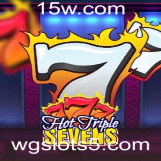 Explorando o Mundo Emocionante de HotTripleSevens no WG Slots