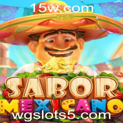 Descubra o Jogo SaborMexicano: Uma Experiência Única com WG Slots